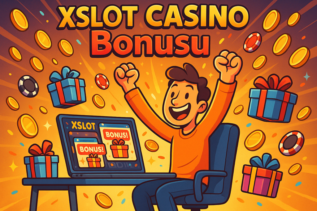 Xslot Casino Bonusu